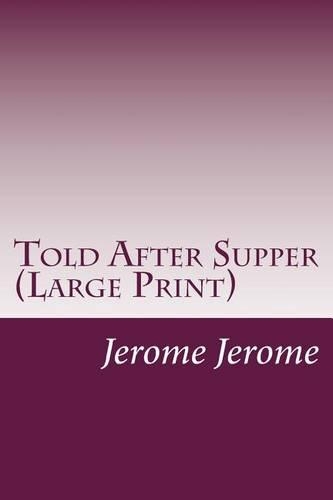 Told After Supper (Large Print)