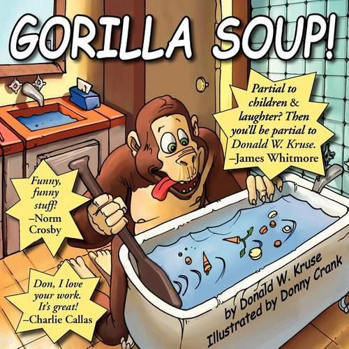 Gorilla Soup!: (English)