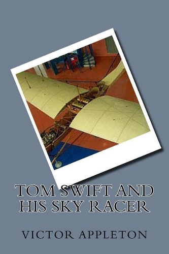 Tom Swift and His Sky Racer