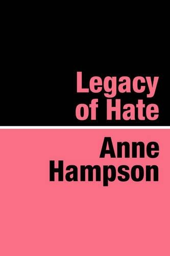 Legacy of Hate: (English)