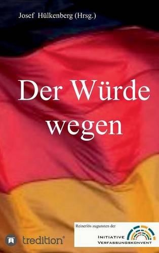 Der Würde wegen