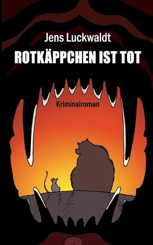 Rotkäppchen ist tot