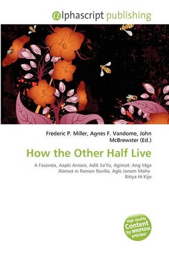 How the Other Half Live