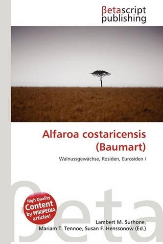 Alfaroa Costaricensis (Baumart)