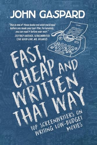Fast, Cheap & Written That Way