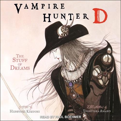 Vampire Hunter D: The Stuff of Dreams