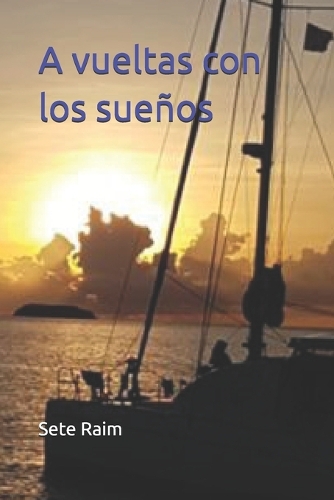 A vueltas con los sueños