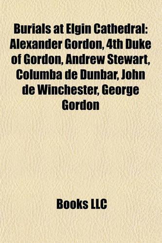 Burials at Elgin Cathedral