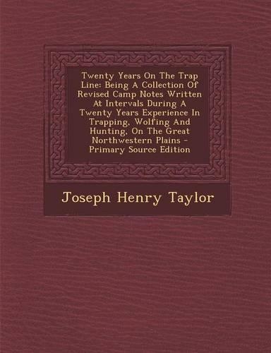 Twenty Years on the Trap Line