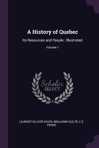 A History of Quebec