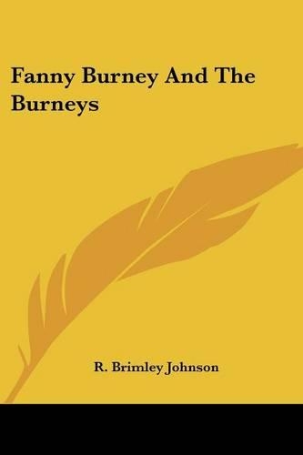 Fanny Burney And The Burneys: (English)