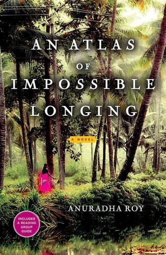 An Atlas of Impossible Longing: A Novel(English)