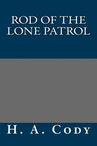 Rod of the Lone Patrol: (English)