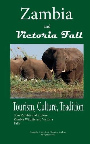 History and Tourism in Zambia, Culture and tradition