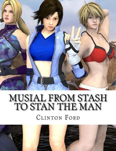 Musial from Stash to Stan the Man