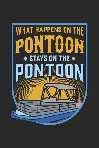 What Happens On The Pontoon Stays On The Pontoon