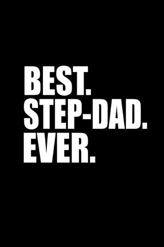 Best. Step Dad. Ever.
