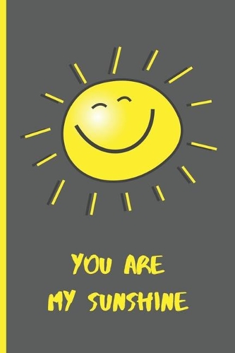 You Are My Sunshine