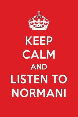 Keep Calm and Listen to Normani