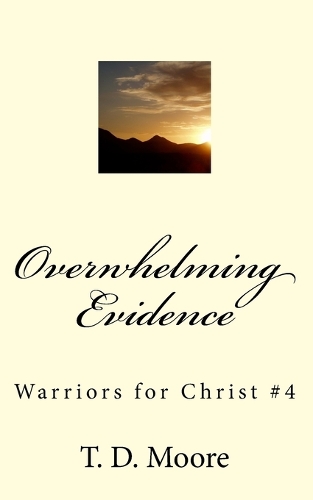 Overwhelming Evidence