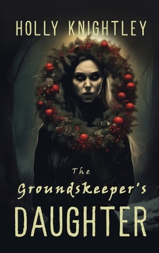 The Groundskeeper's Daughter