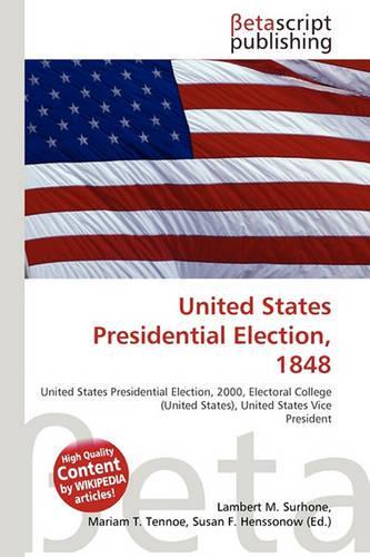 United States Presidential Election, 1848