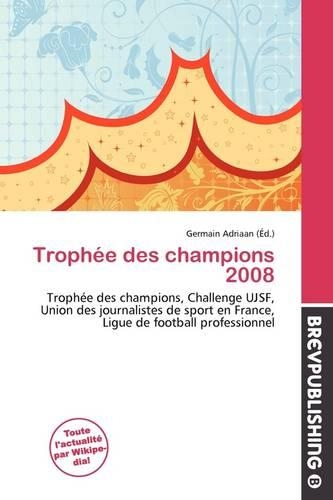 Troph E Des Champions 2008