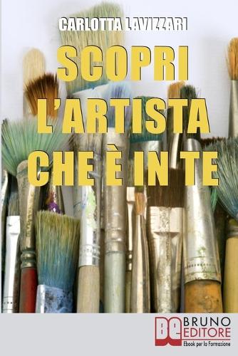 Scopri l'artista che è in te