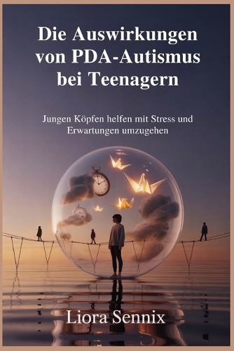 Die Auswirkungen von PDA-Autismus bei Teenagern