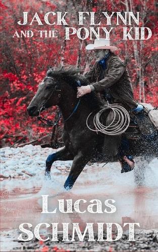 Jack Flynn and the Pony Kid