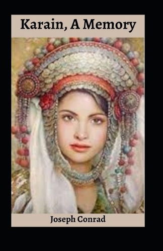 Karain, A Memory illustrated