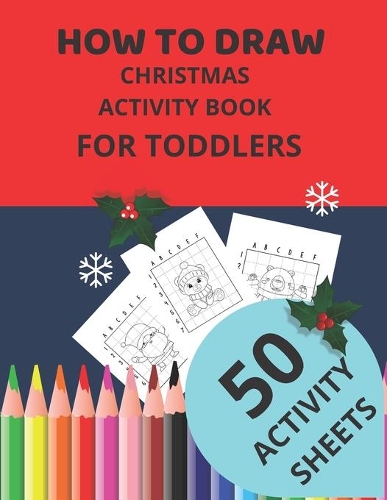 How To Draw Christmas Activity Book For Toddlers