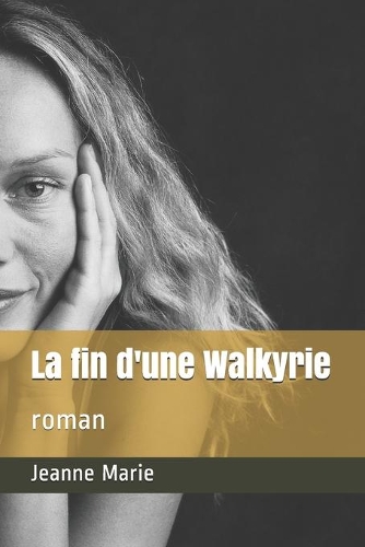 La fin d'une Walkyrie