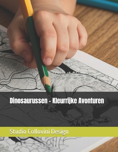 Dinosaurussen - Kleurrijke Avonturen