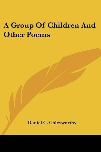 A Group Of Children And Other Poems