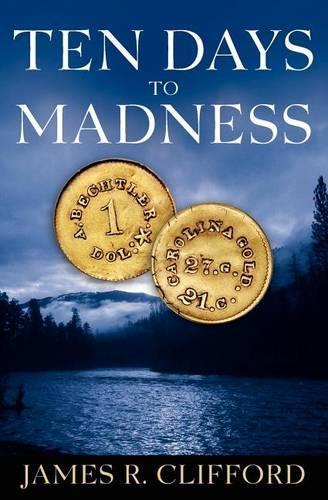 Ten Days To Madness: (English)