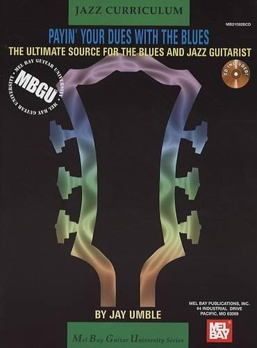 Payin' Your Dues with the Blues