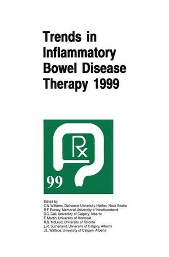 Trends in Inflammatory Bowel Disease Therapy 1999: The proceedings of a symposium organized by AXCAN PHARMA, held in Vancouver, BC, August 27–29, 1999(English)