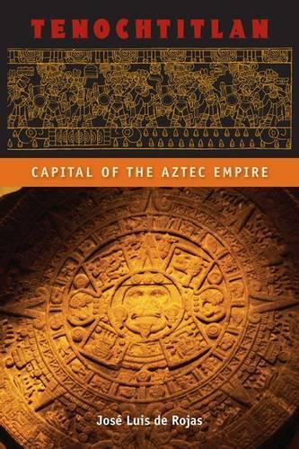 Tenochtitlan: Capital of the Aztec Empire(Ancient Cities of the New World)