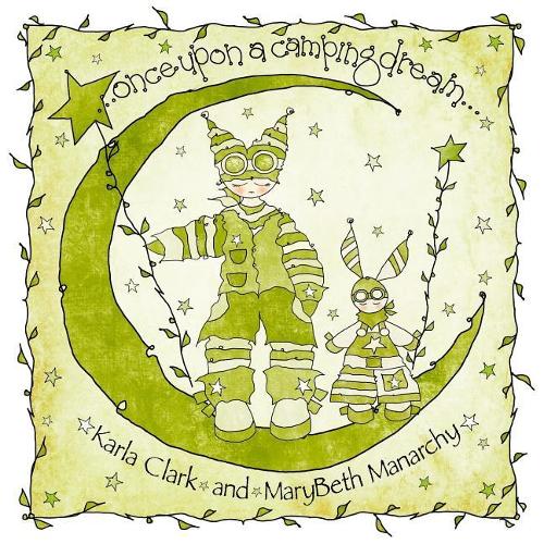 Once Upon a Camping Dream