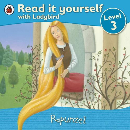 Rapunzel - Read it yourself with Ladybird: Level 3(Read It Yourself)