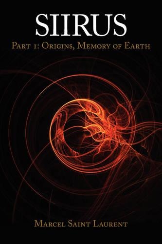 Siirus: Part 1: Origins, Memory of Earth(English)