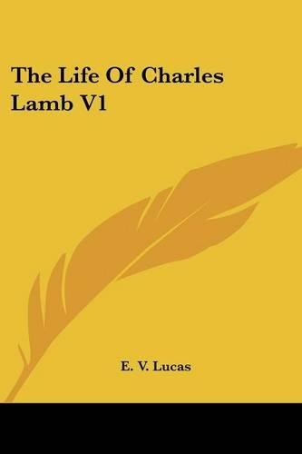 The Life Of Charles Lamb V1: (English)