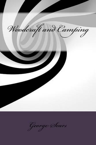 Woodcraft and Camping