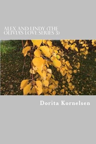 Alex and Lindy (The Olivia's Love Series 3)