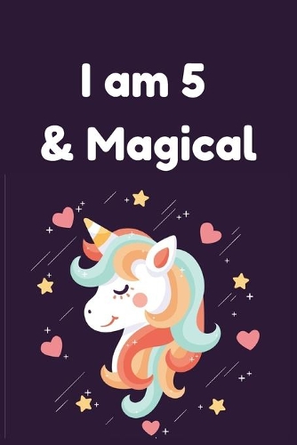 I am 5 & Magical