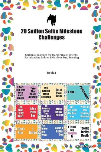 20 Sniffon Selfie Milestone Challenges