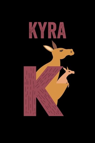Kyra: Animals Coloring Book for Kids, Weekly Planner, and Lined Journal Animal Coloring Pages. Personalized Custom Name Initial Alphabet Christmas or Birt
