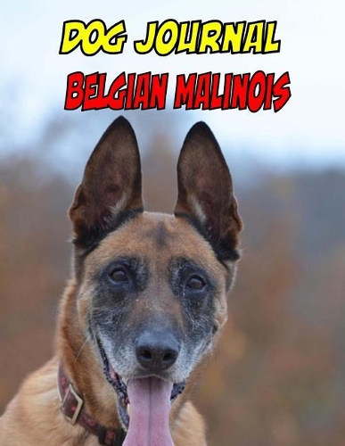 Dog Journal Belgium Malinois