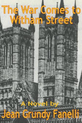 The War Comes to Witham Street